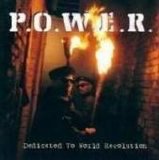 P.O.W.E.R. - Dedicated To World Revolution