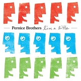 Pernice Brothers - Live A Little