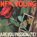 Young, Neil (& Carzy Horse) - Are You Passionate?