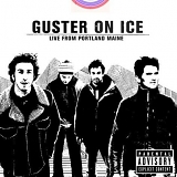 Guster - Guster On Ice