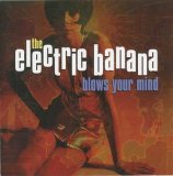 Pretty Things - The Electric Banana Blows Your Mind