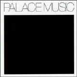 Palace (Brothers, Music, Songs), Bonnie Prince Billy, Will Oldham - As Palace Brothers - Lost Blues And Other Songs