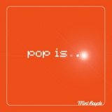 Mint Royale - Pop Is