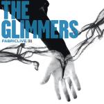 Various artists - FabricLIVE 31 The Glimmers