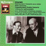 Yehudi Menuhin / Wilhelm Furtwangler - Brahms - Violin Concerto; Double Concerto