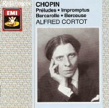 Alfred Cortot - Chopin - Preludes, Impromptus, Barcarolle, Berceuse