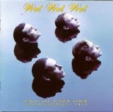 Wet Wet Wet - End Of Part One: Their Greatest Hits