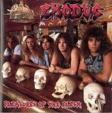 Exodus - Pleasures Of The Flesh