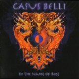 Casus Belli - In The Name Of Rose