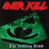 Overkill - The Killing Kind