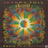 Jethro Tull - Roots To Branches