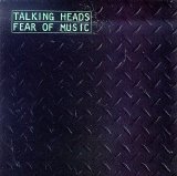 Talking Heads - Fear of Music