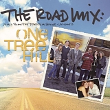 One Tree Hill Soundtrack - The Road Mix: Music from the Television Series One Tree Hill, Vol. 3