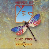 Yes - House of Yes - Live from House of Blues