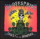 The Offspring - Ixnay on the Hombre