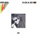Vasco Rossi - Va bene, va bene così