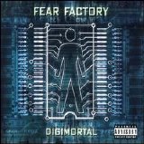 Fear Factory - Digimortal