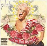 Pink - I'm Not Dead