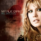 Natalie Grant - Relentless