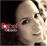 Bebel Gilberto - Bebel Gilberto