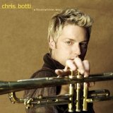 Chris Botti - A Thousand Kisses Deep