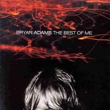 Adams, Bryan - The Best Of Me