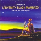 Ladysmith Black Mambazo - The Star And Wiseman