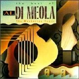 Di Meola, Al - The Best of Al Di Meola (the Manhattan Years)