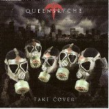 Queensrÿche - Take Cover