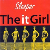 Sleeper - The It Girl