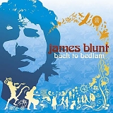 James Blunt - Back to Bedlam