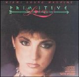 Miami Sound Machine - Primitive Love