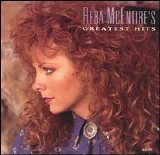 Reba McEntire - Greatest Hits, Reba McEntire