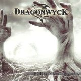 Dragonwyck - Born Into Madness