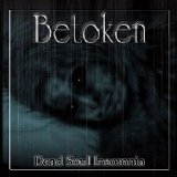 Betoken - Dead Soul Insomnia