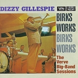Dizzy Gillespie - Birks Works: The Verve Big-Band Sessions
