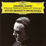 Michelangeli - Chopin - Mazurkas, Prélude, Ballade, Scherzo