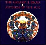 Grateful Dead - Anthem of the Sun