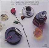 Bill Withers - Greatest Hits, Bill Withers