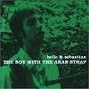 Belle & Sebastian - The Boy With The Arab Strap