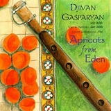 Djivan Gasparyan - Apricots from Eden