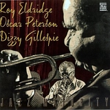 dizzy gillespie, oscar peterson, roy elridge - Jazz Maturity