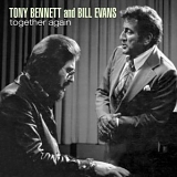 Tony Bennett & Bill Evans - Together Again