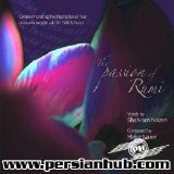 shahram nazeri & hafez nazeri - The Passion of Rumi