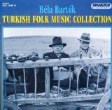 Bela Bartok - Turkish Folk Music Collection
