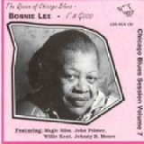 chicago blues session - vol 07 - Bonnie Lee - I'm Good