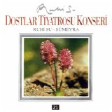 sümeyra - Dostlar Tiyatrosu Korosu