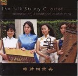 The Silk String Quartet - Contemporary & Traditional Chinese Music