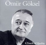 ömür göksel - a touch of quality