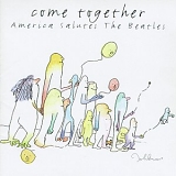 Various artists - Come Together America Salutes the Beatles